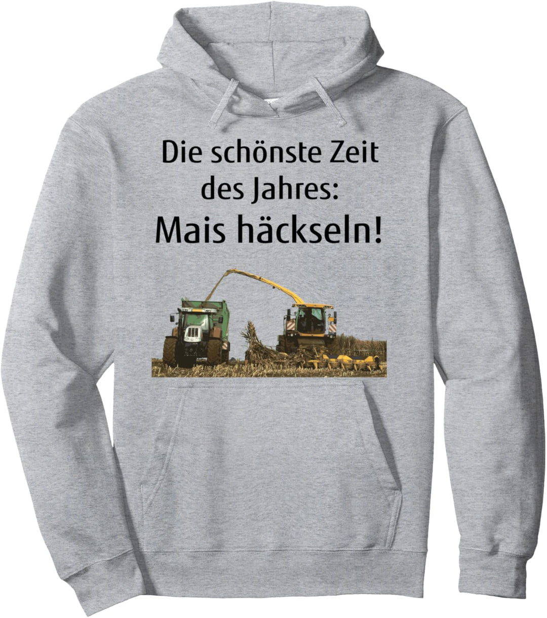 Mais häckseln Landwirt Bauer Lohner Silo Landwirtschaft Pullover Hoodie