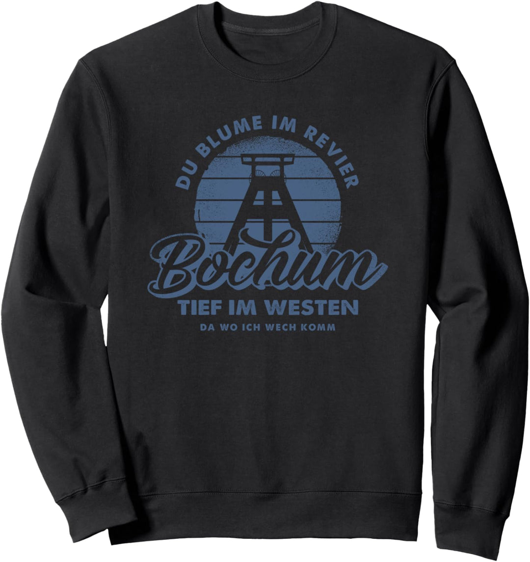 Bochum - Tief im Westen Sweatshirt