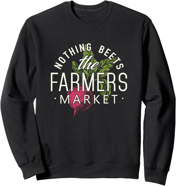 Lustig nichts rührt den Bauernmarkt Sweatshirt