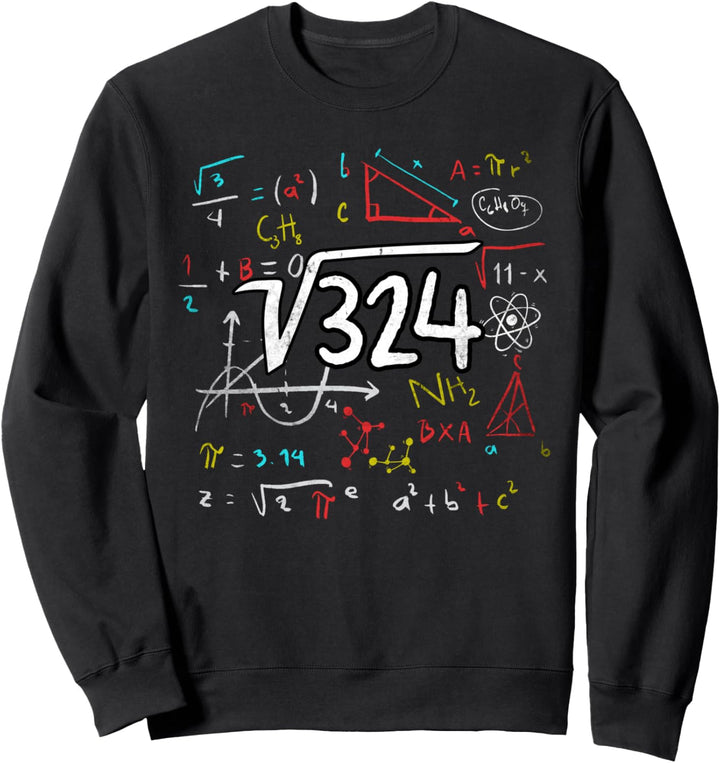 18. Geburtstag Wurzel aus 324 = 18 Jahre Geburtstag Mathe Sweatshirt