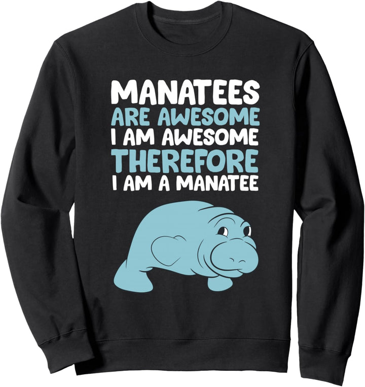 Seekühe sind super Ich bin super Deshalb bin ich ein Seekühe Sweatshirt