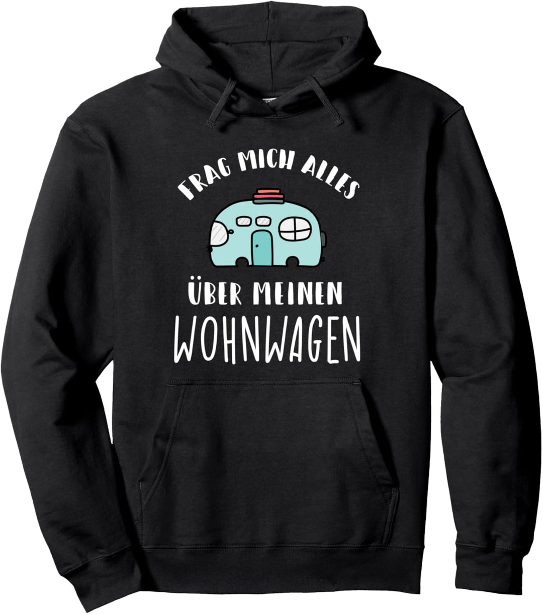 Frag mich alles über meinen Wohnwagen Camper Geschenk Pullover Hoodie