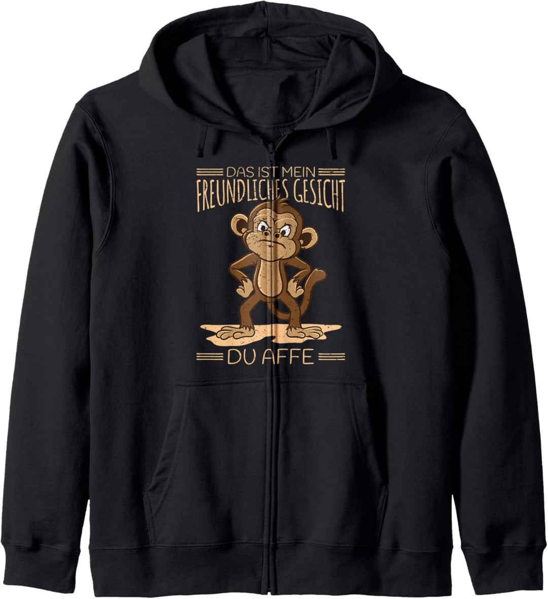 Das ist mein freundliches Gesicht du Affe Miesepeter Affen Kapuzenjacke