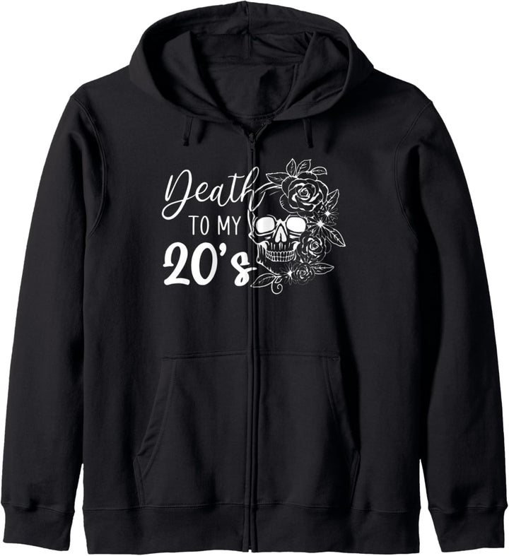 Death To My 20's Funny Skull 20. Geburtstagsparty zum 20. Geburtstag Kapuzenjacke
