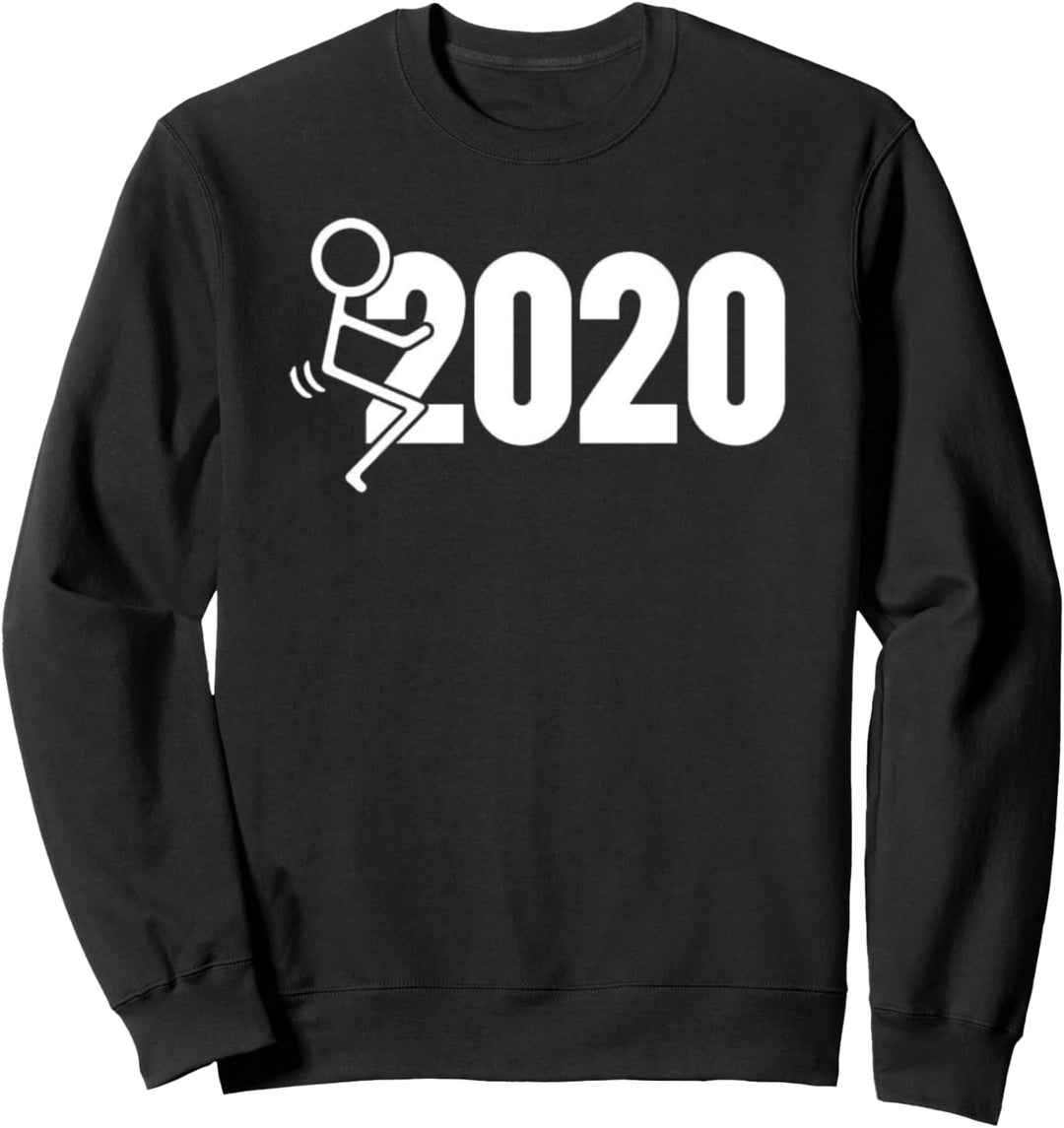 Fick 2020 - Lustige Strichmännchen Buckel 2020 Erwachsene Sweatshirt