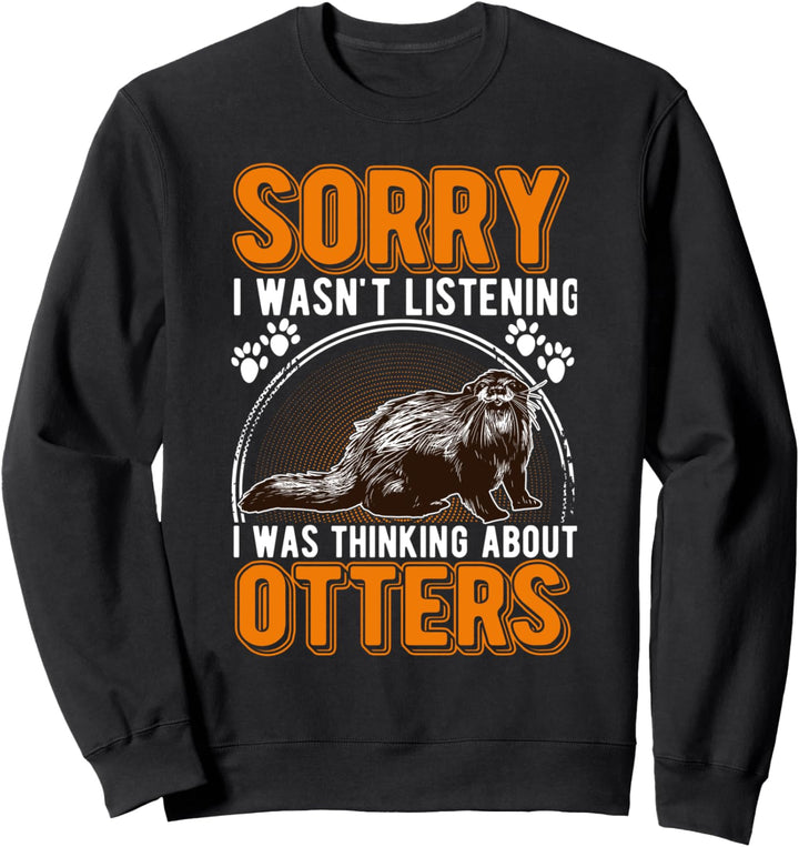 Otter Fischotter Otter Sweatshirt