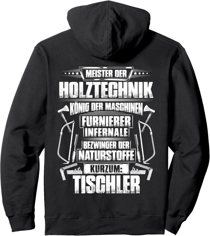 Schreiner Meister Der Holztechnik Tischlerei Tischler Pullover Hoodie
