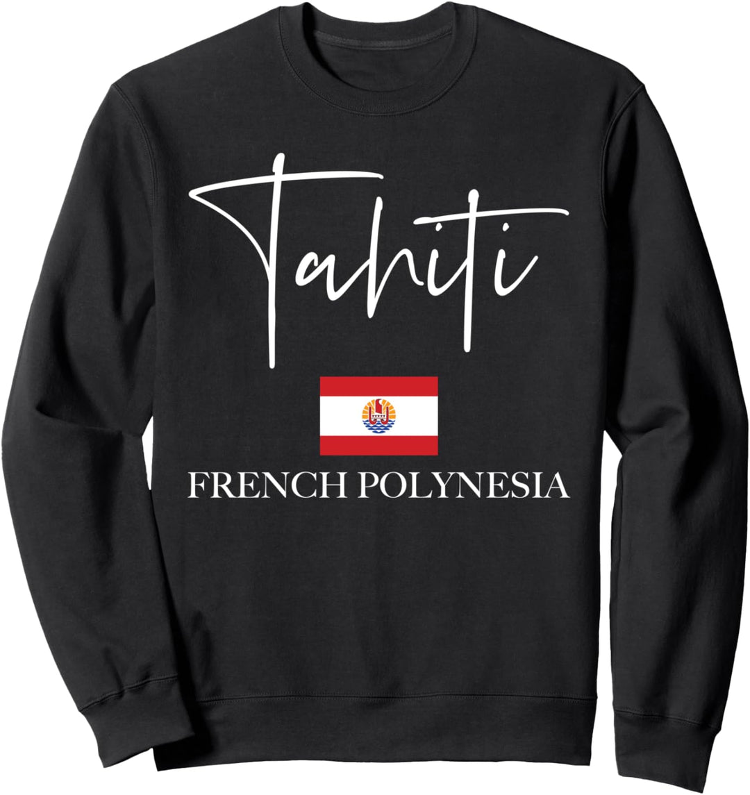 Flagge Urlaub – Insel Tahiti Sweatshirt