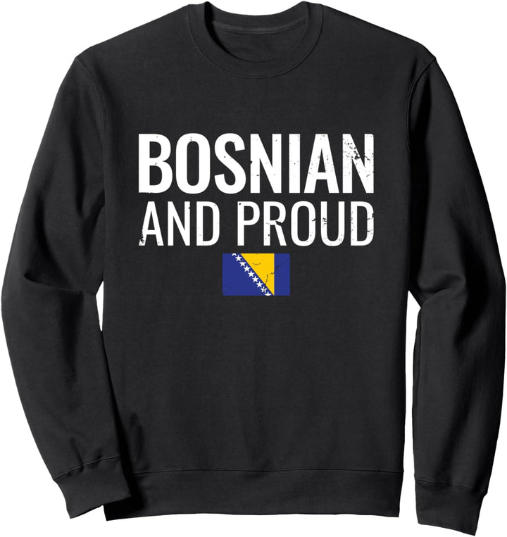Bosnian And Proud Bosnien Bosnische Flagge Bosnier Sweatshirt