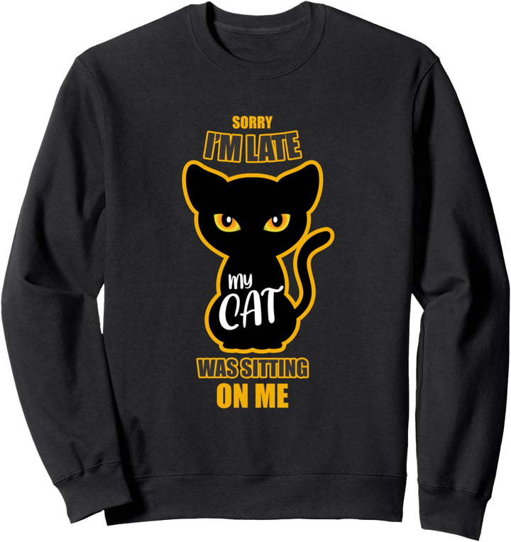 Katze, die auf mir sitzt Ironischer Katzenbesitzer Sweatshirt