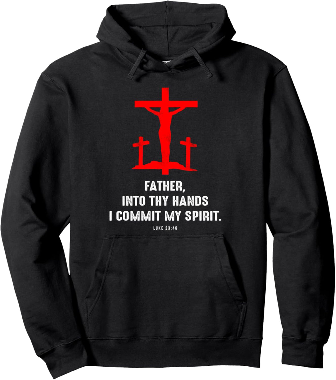 Christian gift Luke 23:46 7th 7 Seven last words of Jesus Pullover Hoodie