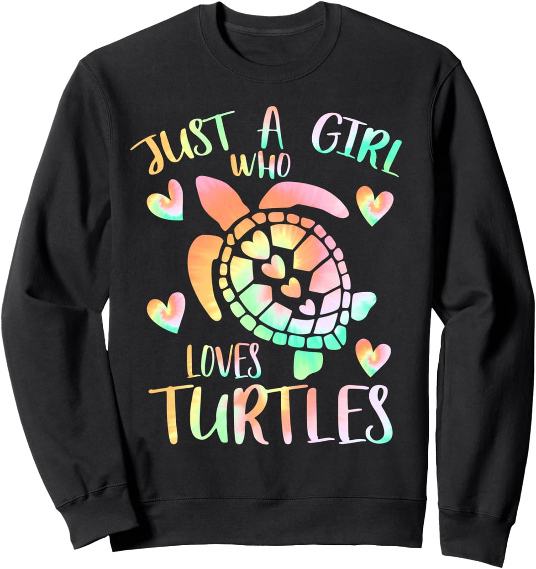 Gerade ein Mädchen, das Schildkröten liebt Geschenk Tie Dye Sweatshirt