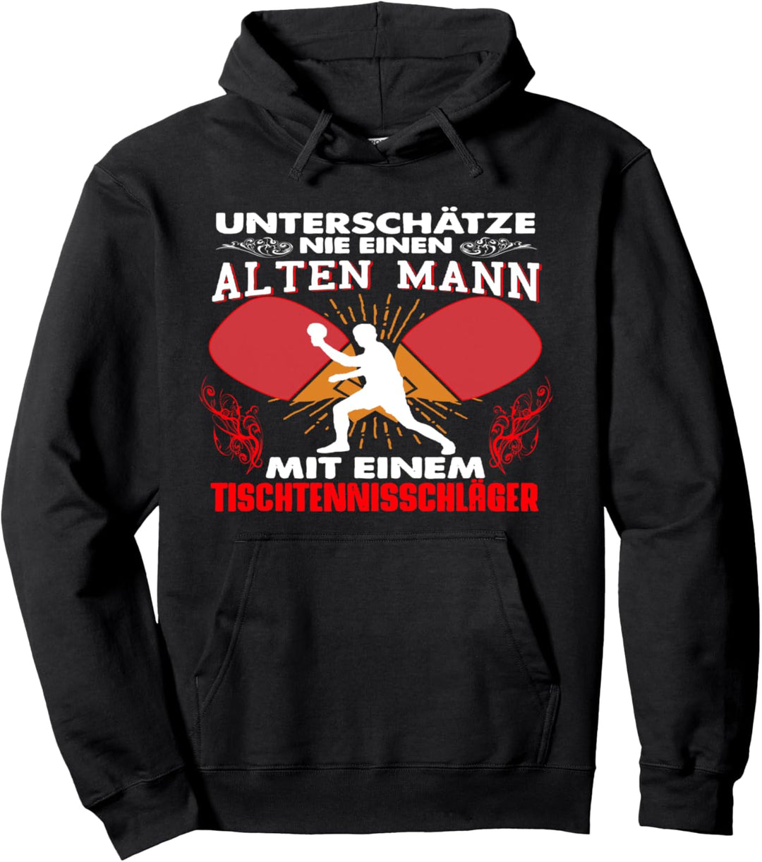 Opa Tischtennisspieler alter Mann mit Tischtennisschläger Pullover Hoodie