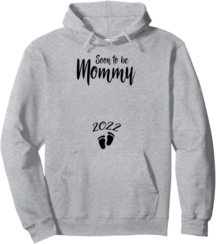 Mom Soon To Be Mommy 2022 Mutter Schwangere Frau Pullover Hoodie