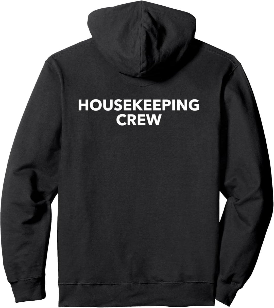 Housekeeper Housekeeping Staff Housekeeping Crew Pullover Hoodie