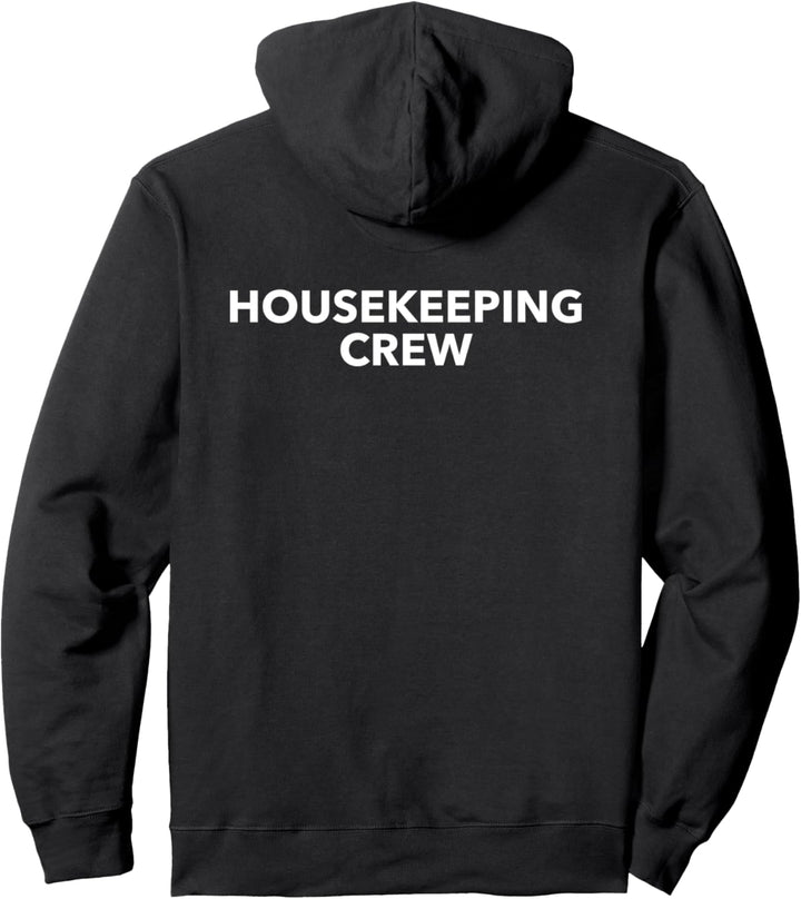 Housekeeper Housekeeping Staff Housekeeping Crew Pullover Hoodie