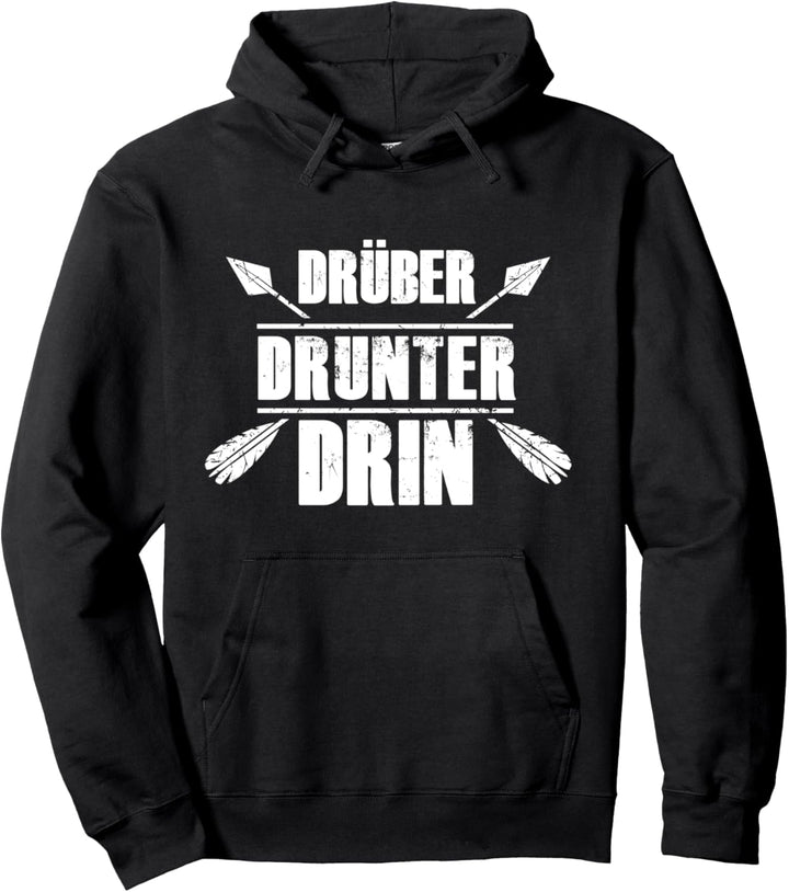 Bogenschiessen Pfeil Bogen - Drüber Drunter Drin Bogensport Pullover Hoodie