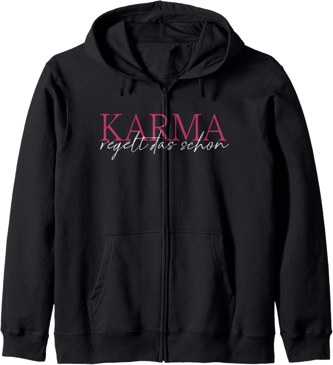 Karma regelt das schon Kapuzenjacke