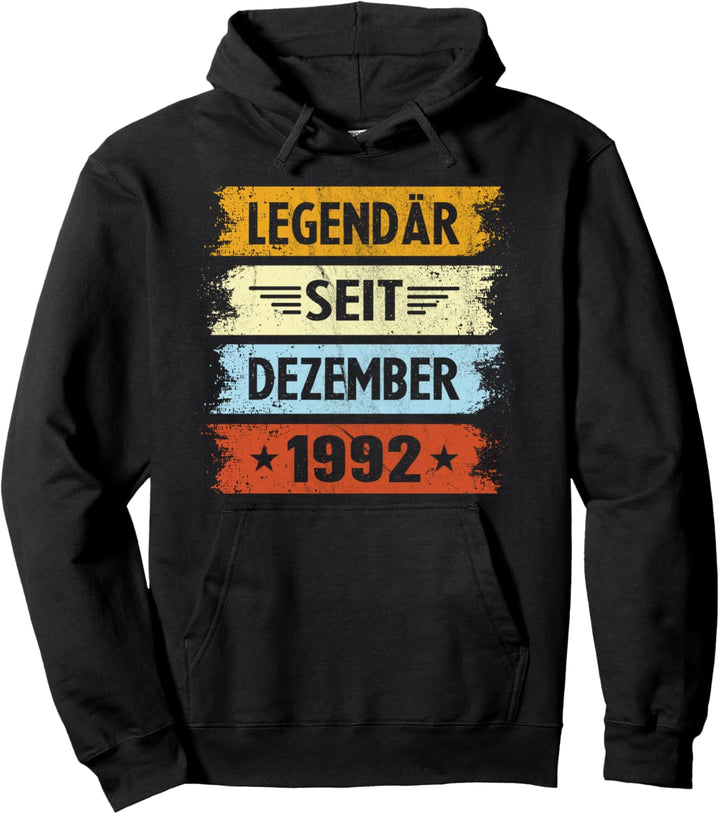 Geburtstag Legendär Seit Dezember 1992 Pullover Hoodie