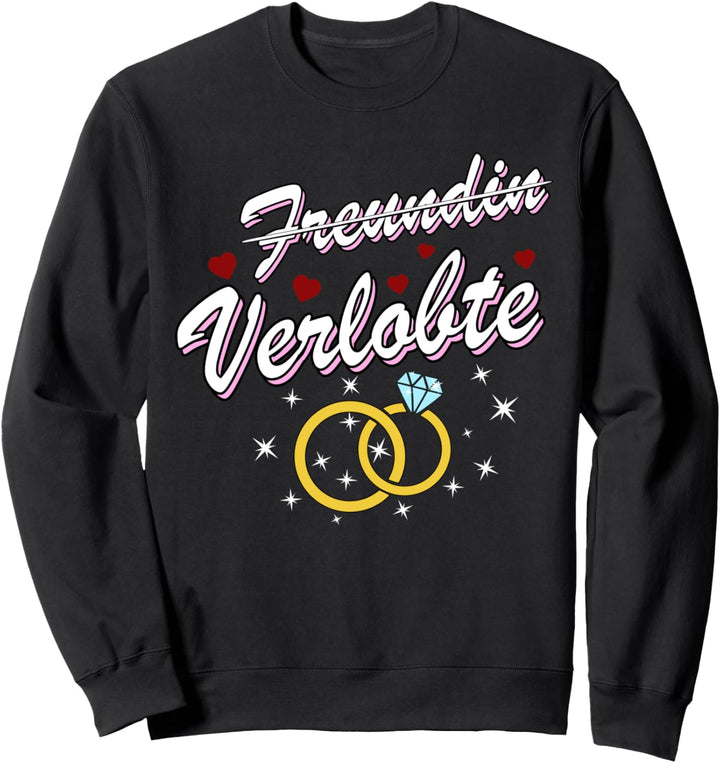 Paare Verlobung Partnerlook Freundin Geschenk Verlobte Sweatshirt