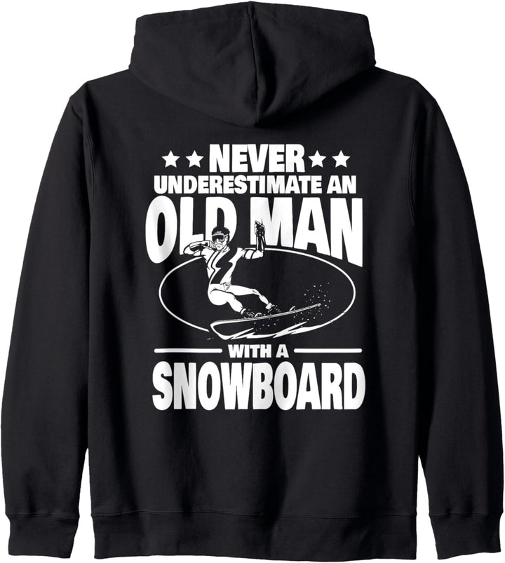 Never Underestimate an Old Man with a Snowboard Dad Kapuzenjacke