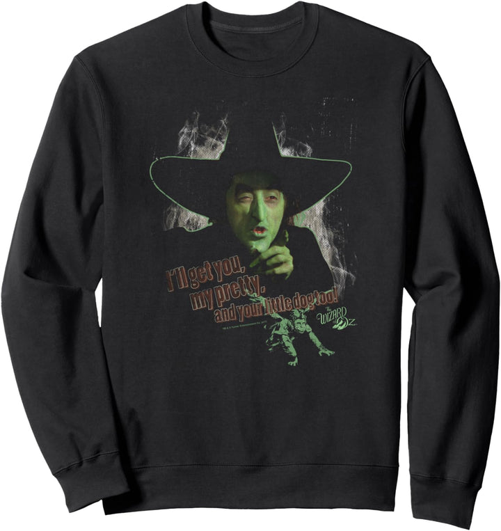 Wizard of Oz And Your Little Dog Too Sweatshirt