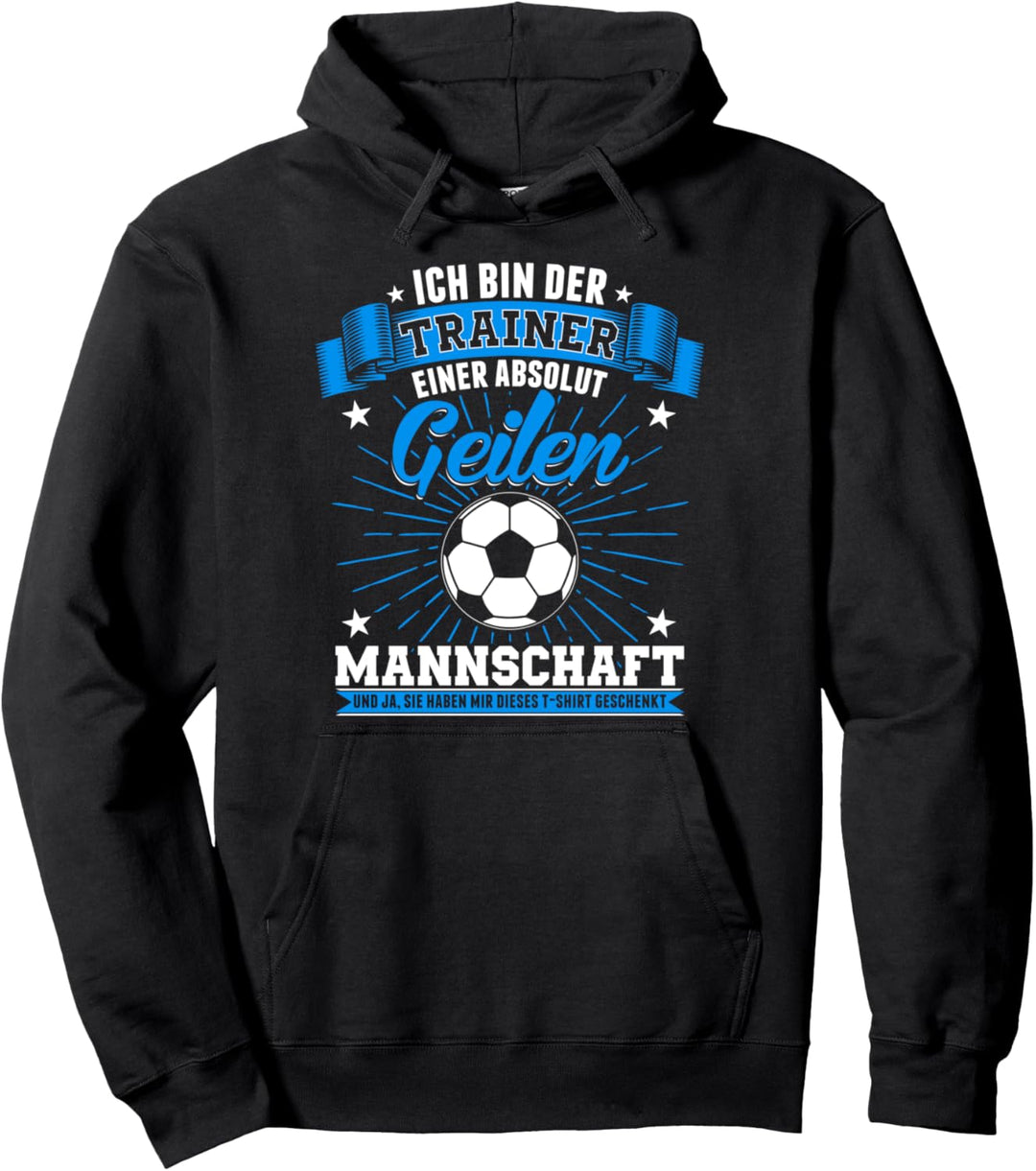 Fussball Trainer Geschenk Fussballer Coach Team Pullover Hoodie
