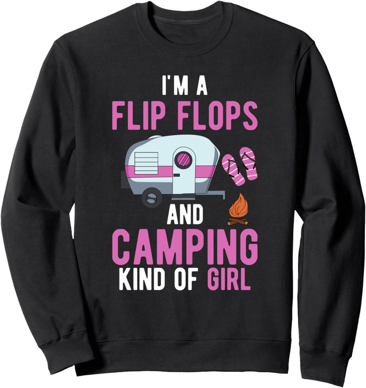 Ich bin ein Flip Flops und Camping Kinda Girl Lady Sweatshirt