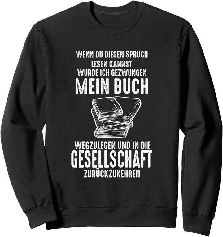 Lesen Bücherwurm Leser Buch Bibliothek Lustig Sweatshirt