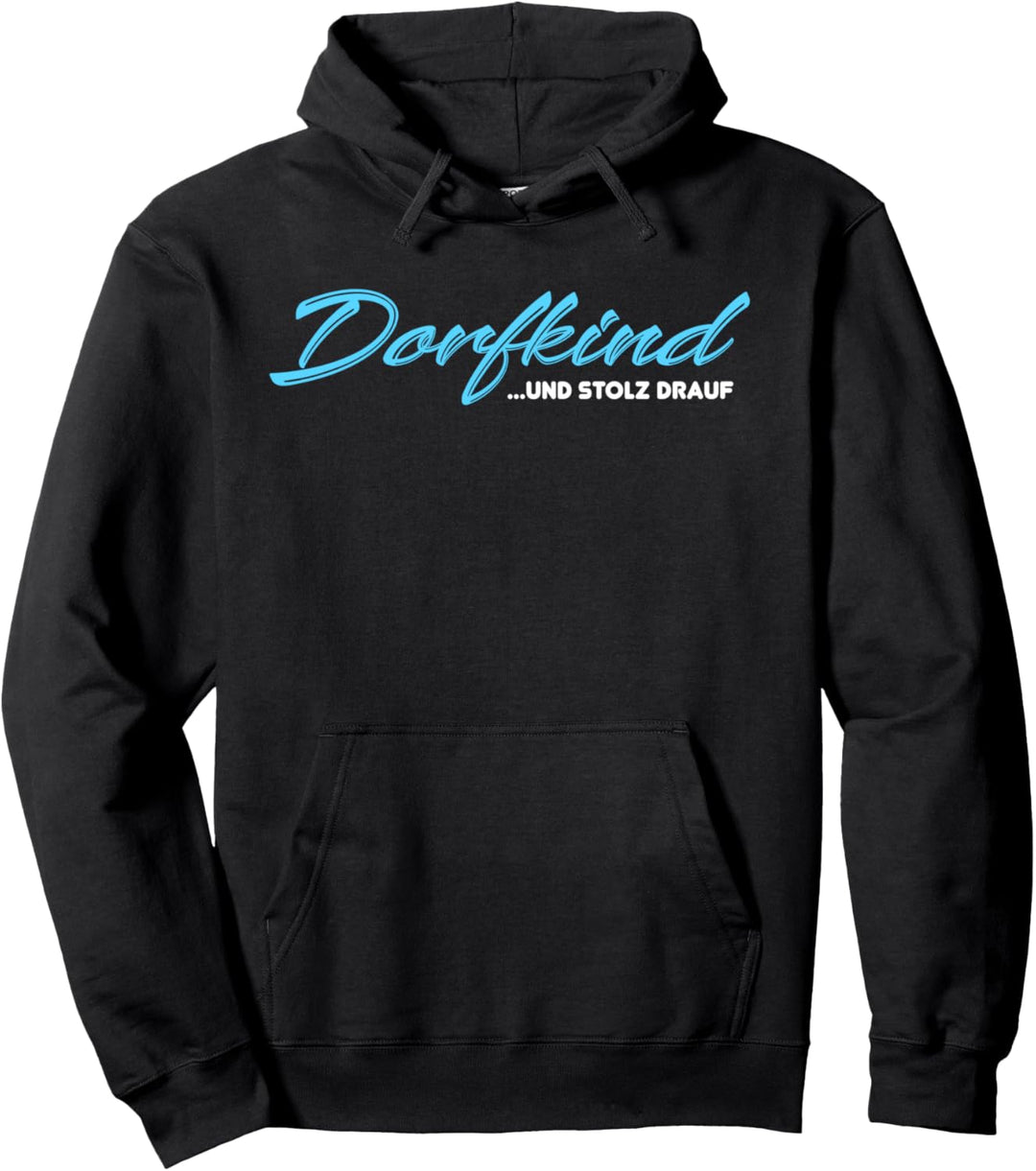 Dorfkind und stolz drauf, Landleben, Natur, Dorf Pullover Hoodie