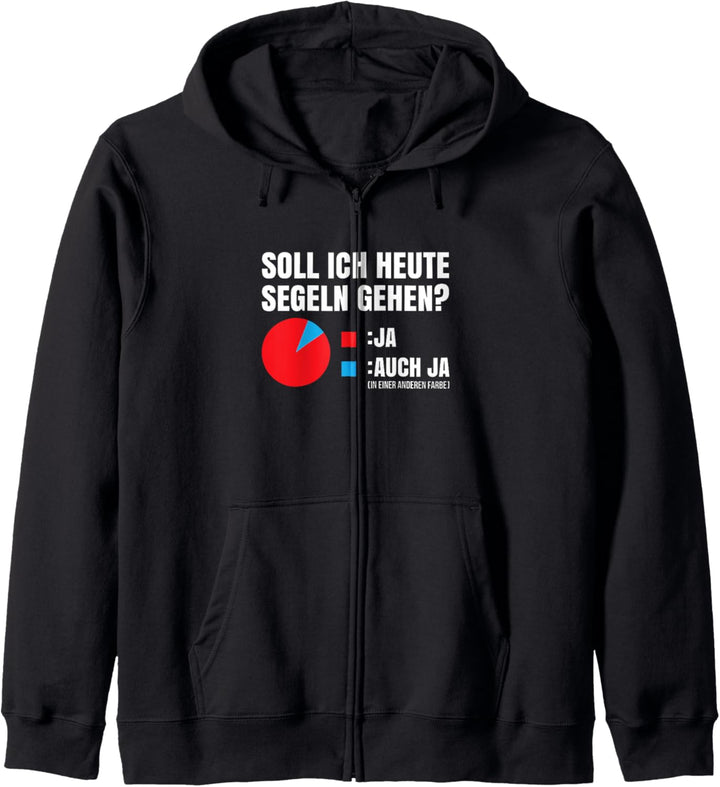 Segeln Witz Segler Segelschiff Segelboot Kapitän Geschenk Kapuzenjacke