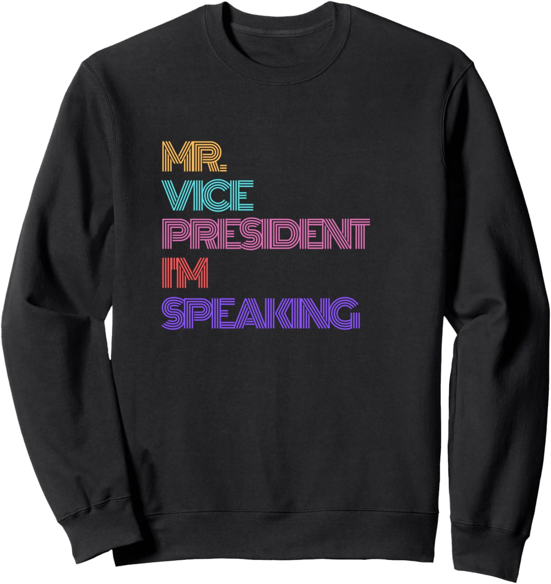 Lustiger Herr Vizepräsident Ich spreche Retro Debatte 2020 Sweatshirt
