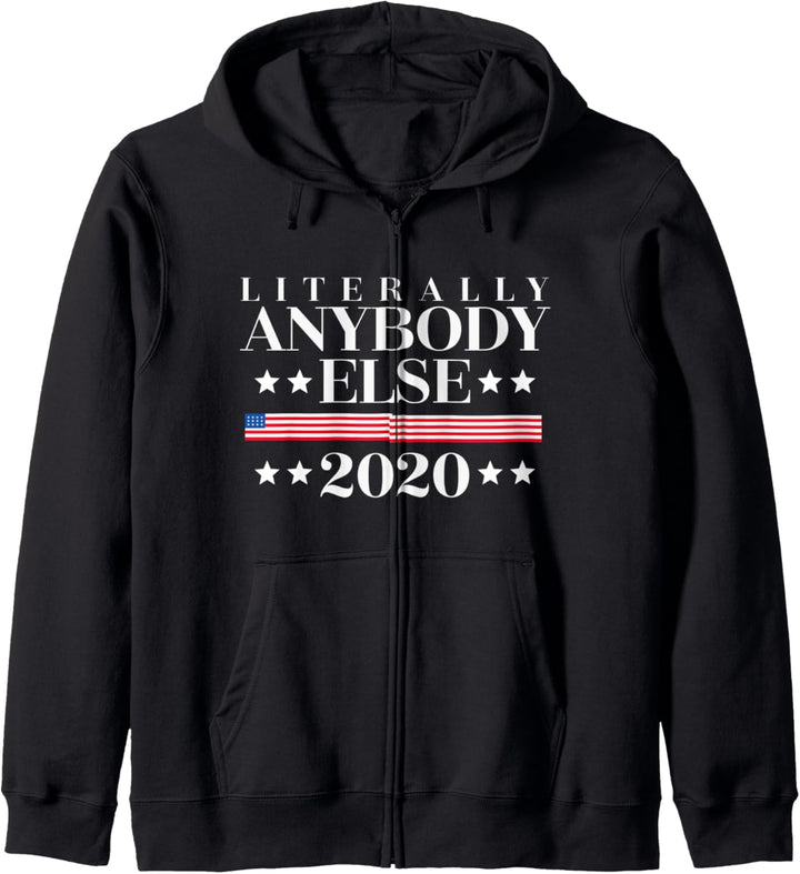 Literally Anybody Else 2020 Gift Kapuzenjacke