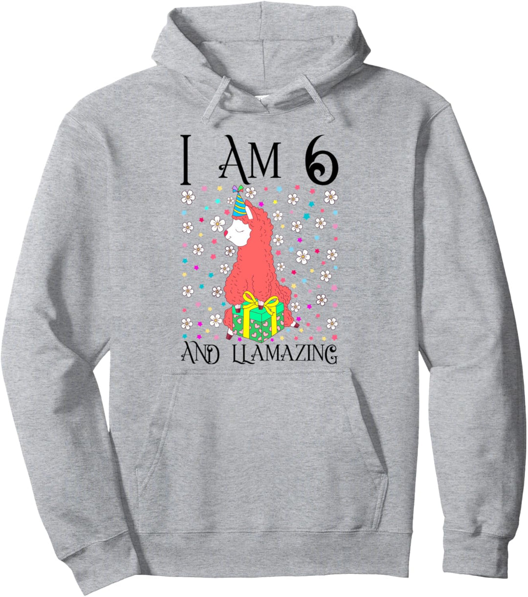 I am 6 and LLamazing Girl Kids 6th Llama Birthday Party Gift Pullover Hoodie