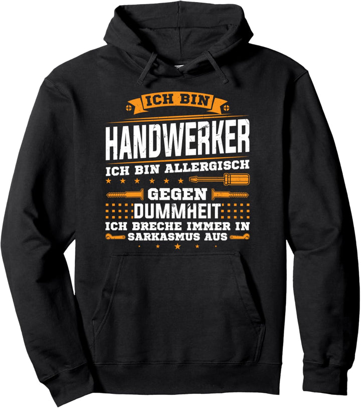 Handwerker Arbeiter Beruf Pullover Hoodie