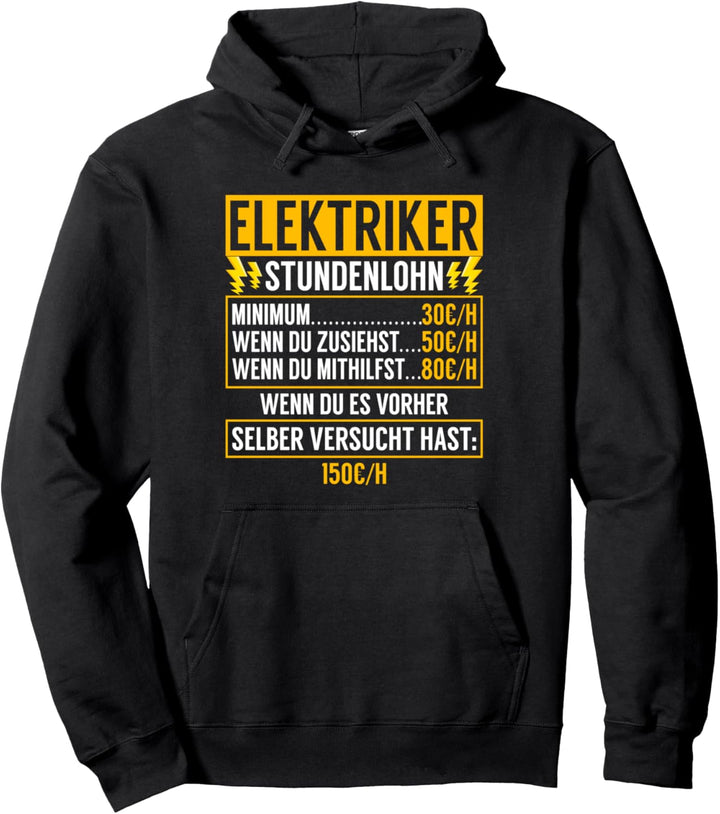 Elektriker Stundenlohn Stundensatz Elektrizität Pullover Hoodie