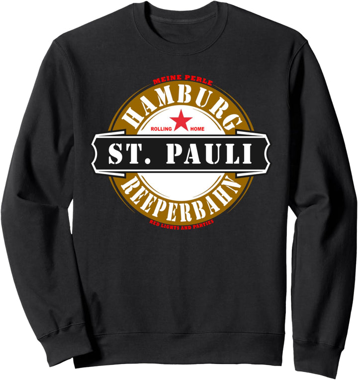 Hamburg St. Pauli Reeperbahn Red light Party People Outfit Sweatshirt