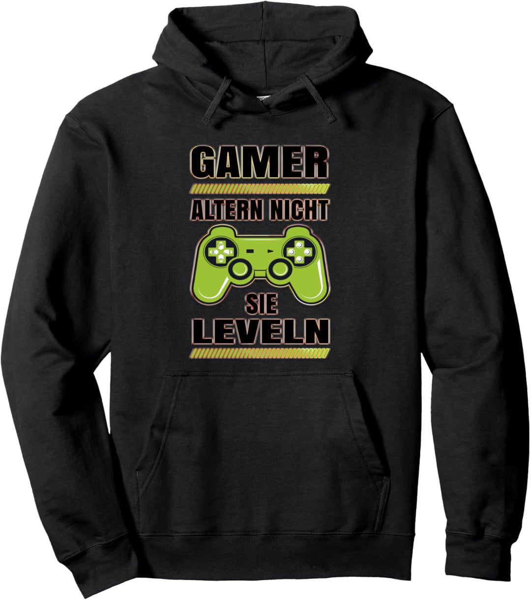 Gamer altern nicht Sie Leveln Gamer Zocker Geburtstag Pullover Hoodie