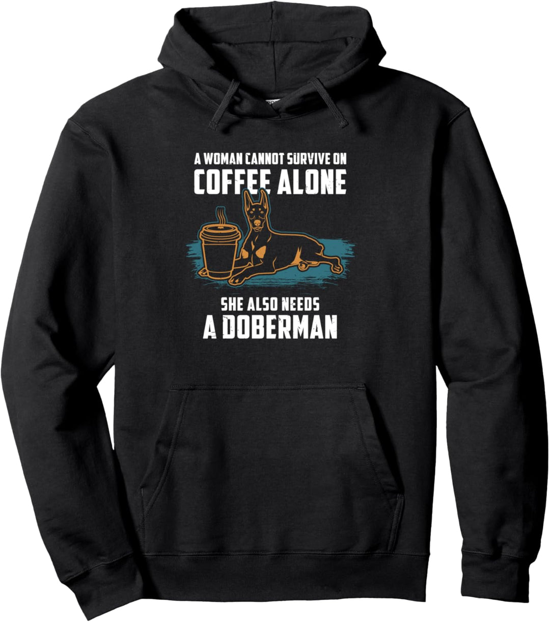 Lustiges Dobermann Geschenk Kaffee Und Hund Dobie Mama Pullover Hoodie