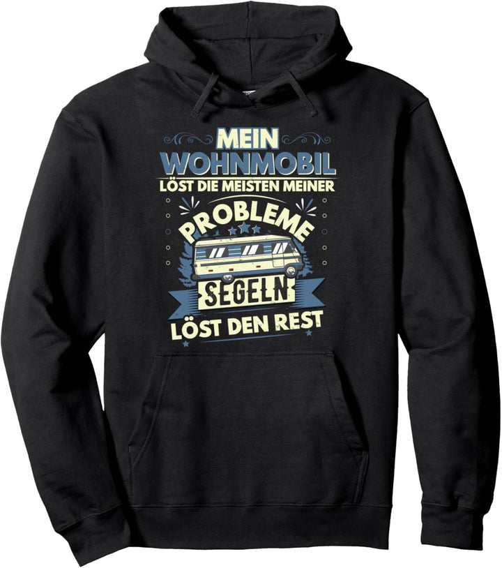 Camping und Segeln Motiv, Wohnmobil Design, lustiger Spruch Pullover Hoodie