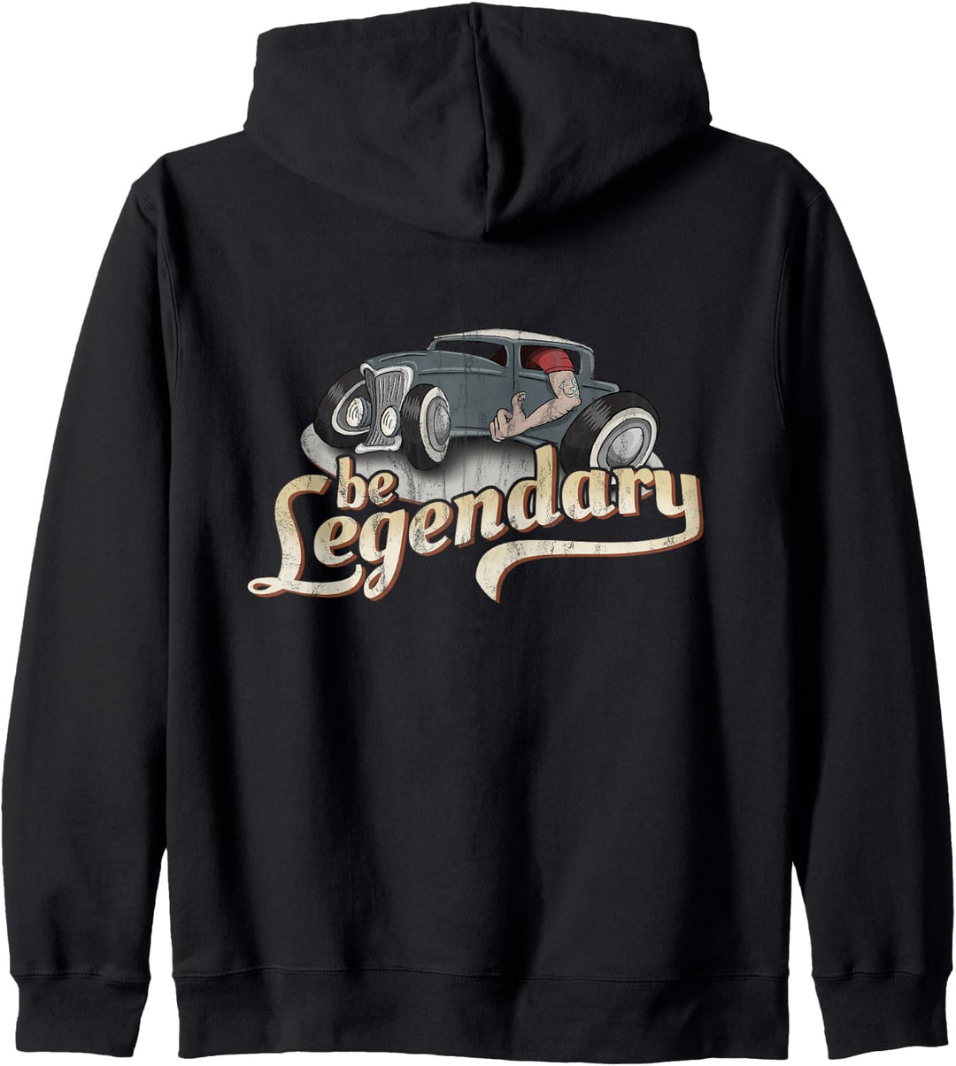 Schräger Cartoon Oldtimer Hot Rod Rockabilly Be Legendary Kapuzenjacke
