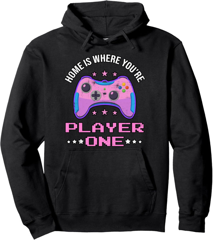 Home Is Where Where You Are Player One - Zocker Gamer Girl Pullover Hoodie