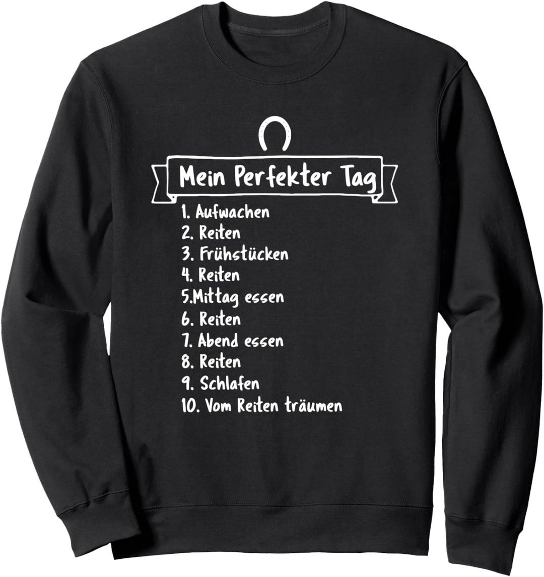 Mein Perfekter Tag Lustiges Pferdesprüche Reiten Pferd Sweatshirt