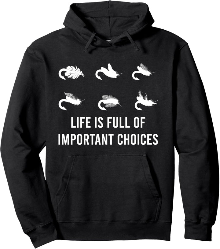 Das Leben Ist Voll Von Wichtigen Entscheidungen Köder Angeln Pullover Hoodie