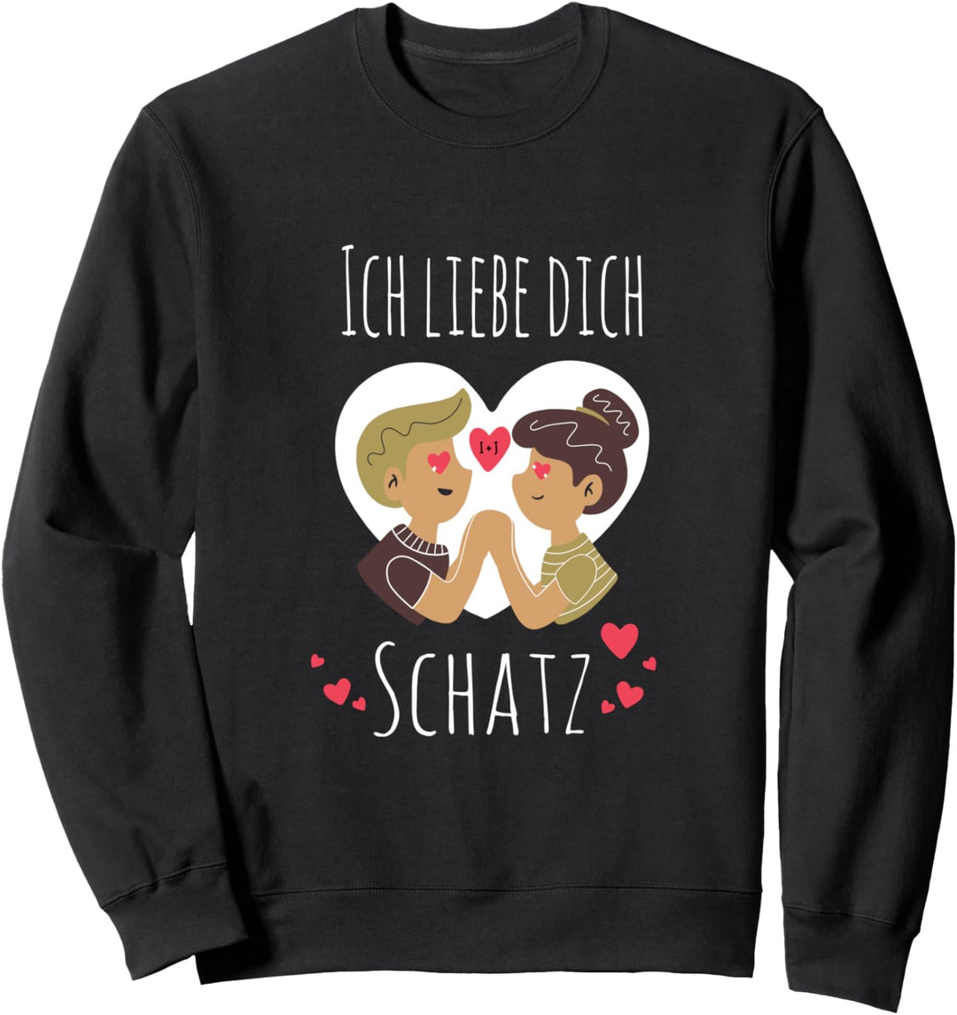 Ich liebe dich Schatz Sweatshirt