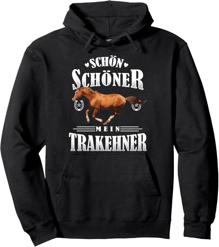 Schön Schöner Mein Trakehner Pullover Hoodie
