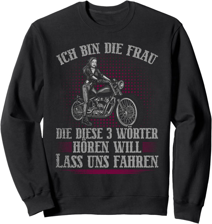 Lass Uns Motorrad Fahren Frauen Biker Sweatshirt