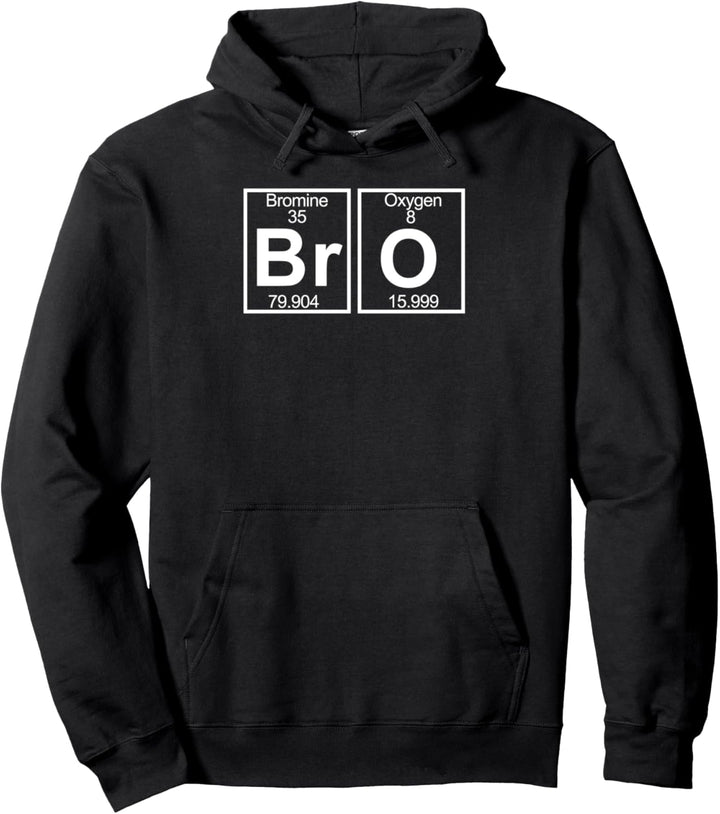 Bro funny chemistry Bro Pullover Hoodie