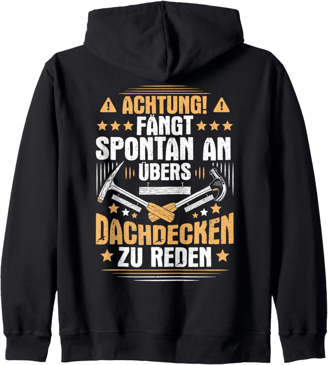 Spontan Übers Dachdecken Reden Dachdecker Kapuzenjacke