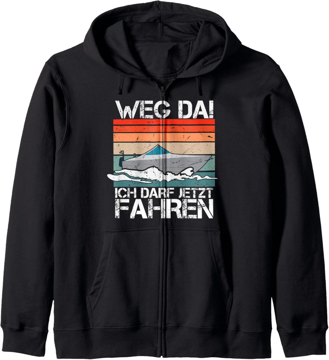Weg Da! Bootsführerschein Kapitän Lustiger Spruch Kapuzenjacke